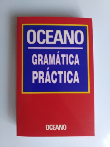 Diccionario Océano Gramática Práctica 