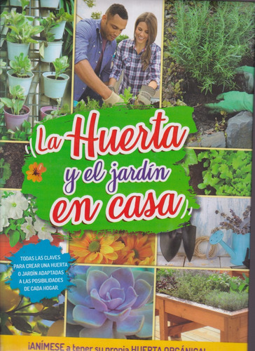 La Huerta Y El Jardin En Casa 