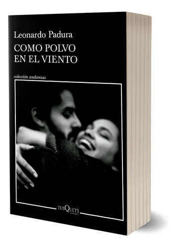 Como Polvo En El Viento - Leandro Padura - Tusquets - Libro