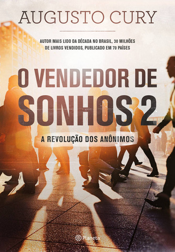 Vendedor de sonhos - 2, de Cury, Augusto. Editora Planeta do Brasil Ltda., capa mole em português, 2017