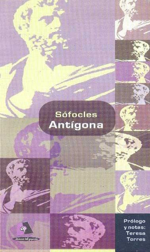 Libro: Antígona - Sófocles / Ediciones Del Pizarrón