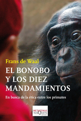 El Bonobo Y Los Diez Mandamientos (libro Original)