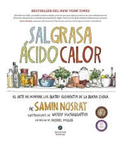 Libro Sal Grasa Acido Calor - Samin Nosrat