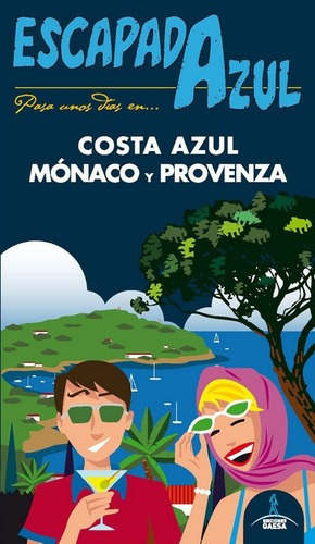 Guia De Turismo - Costa Azul, Monaco Y Provenza - Es, de Angel Ingelmo Sanchez. Editorial GAESA en español