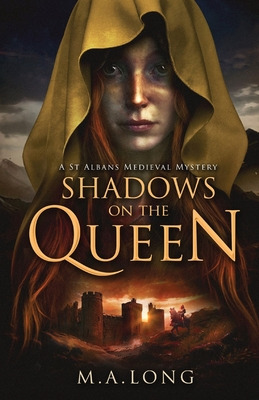 Libro Shadows On The Queen: A St Albans Medieval Mystery ...