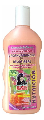 Acondicionador De Cacahuananche Y Jalea 550 Ml Del Indio