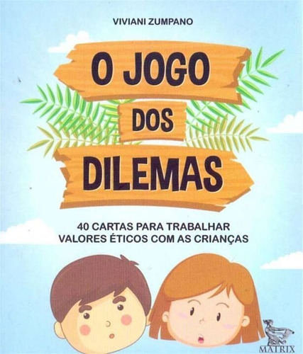 Jogo Dos Dilemas, O