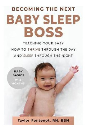 Libro Becoming The Next Baby Sleep Boss : Teaching Your B...