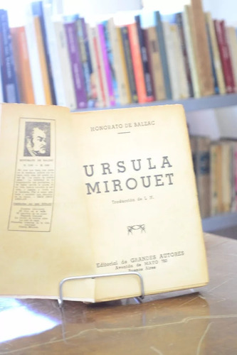 Ursula Mirouet. Honorato De Balzac (Usado)