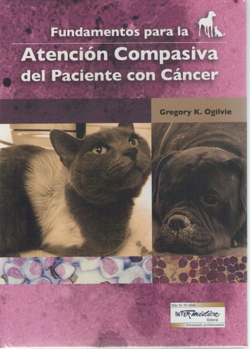 Ogilvie: Atención Paciente Con Cáncer En Pequeños Animales