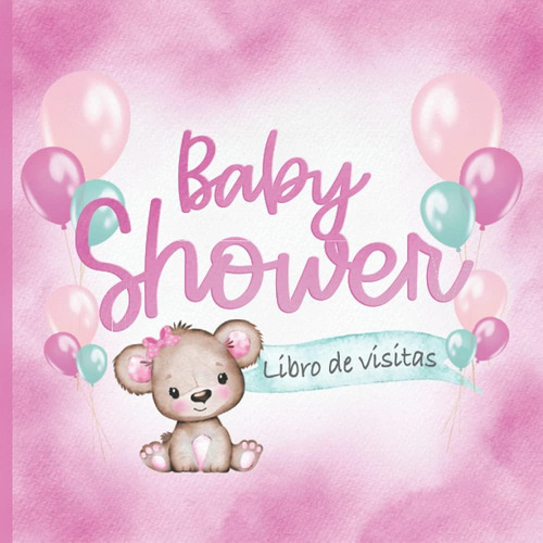 Libro: Baby Shower Libro De Visitas: Guest Book Español I Pa