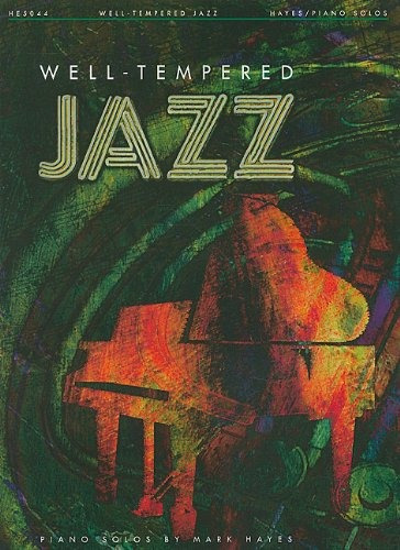Well Tempered Jazz Piano Solos
