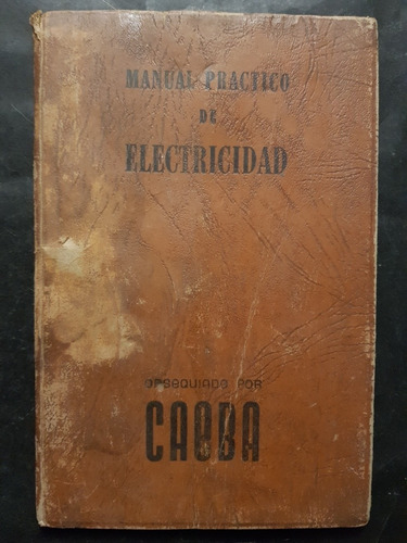 Manual Práctico De Electricidad. Caeba. 51n 274