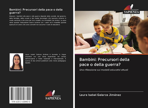 Libro: Bambini: Precursori Della Pace O Della Guerra?: Una R