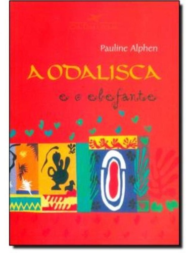 Odalisca E O Elefante, A