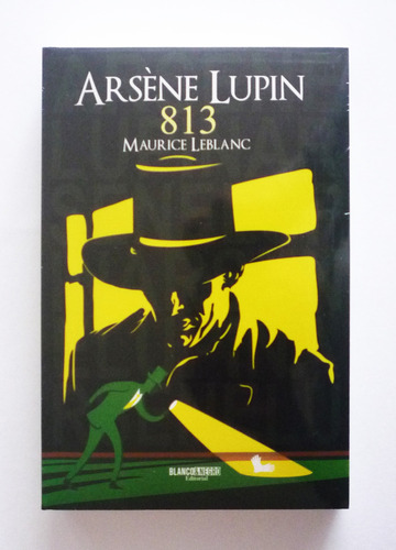 Arsene Lupin 813 - Maurice Leblanc