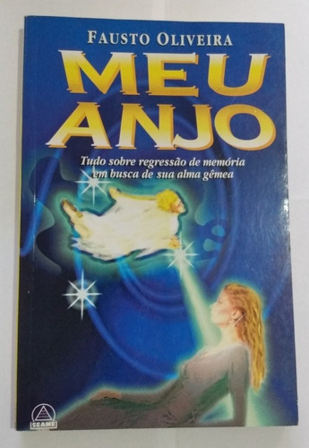 Livro: Meu Anjo - Fausto Oliveira.