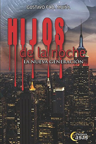 Hijos De La Noche: La Nueva Generacion