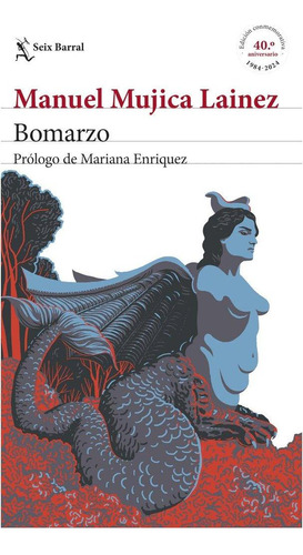 Libro: Bomarzo. Manuel Mujica Lainez. Seix Barral