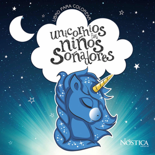 Unicornios Para Niños Soñadores, Libro Para Colorear