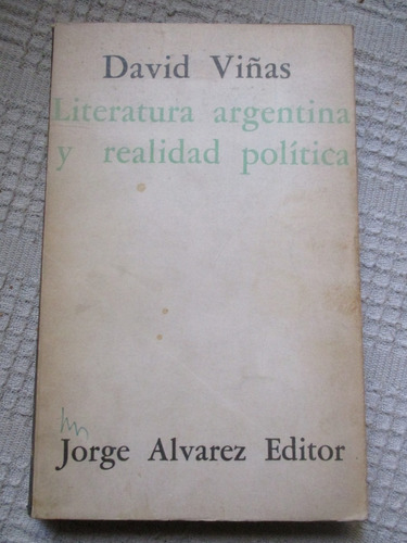 David Viñas - Literatura Argentina Y Realidad Política