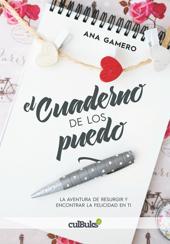 El Cuaderno De Los Puedo /6 Edición, De Ana Gamero. Editorial Culbuks, Tapa Blanda En Español, 2016