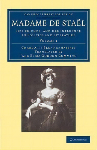 Madame De Stael 3 Volume Set Madame De Stael: Volume 2, De Charlotte Blennerhassett. Editorial Cambridge University Press, Tapa Blanda En Inglés
