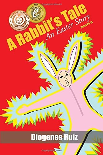 A Rabbits Tale An Easter Story (praying Mantis Series) (volu