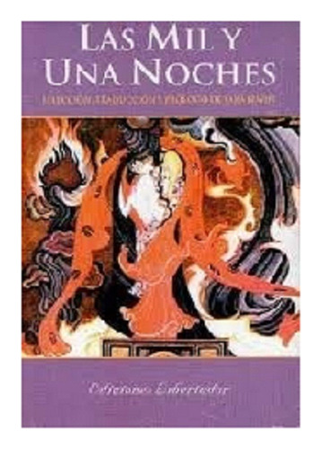 Las Mil Y Una Noches, Autor Anónimo, Editorial Libertador.