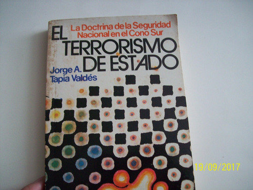 Jorge A. Tapia Valdés. El Terrorismo De Estado, 1980