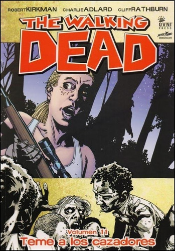 Cómic, Skybound, The Walking Dead Vol. 11 Ovni Press