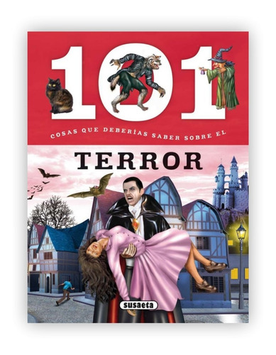 101 Cosas Que Deberias Saber Sobre El Terror