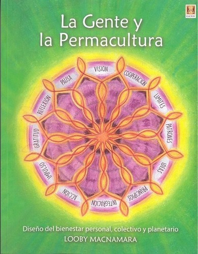 Gente Y La Permacultura,la - Macnamara,looby&,,