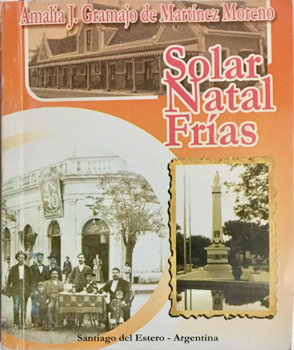 Solar Natal - Frías- Amalia J. Gramajo