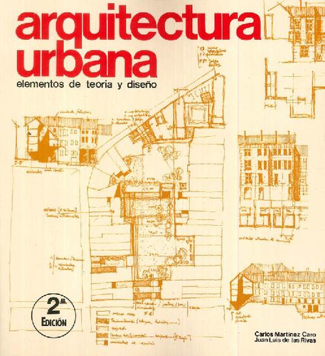 Libro Arquitectura Urbana De Carlos Martínez Caro Juan Luis