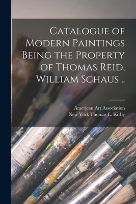 Libro Catalogue Of Modern Paintings Being The Property Of...