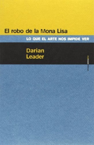 Robo De La Mona Lisa, El - Darian Leader