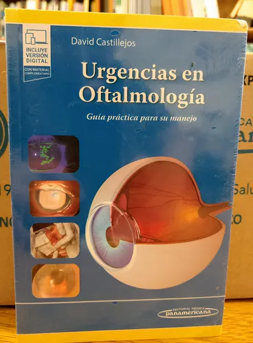 Urgencias En Oftalmología Guía Práctica Para Su Manejo
