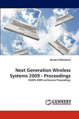 Libro Next Generation Wireless Systems 2009 - Proceedings...
