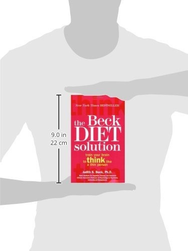 Book : The Beck Diet Solution Train Your Brain To Think Lik
