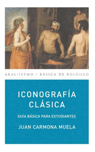 Libro Iconografía Clásica: Guía Básica Para...