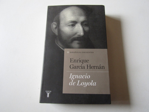Ignacio De Loyola Enrique Garcia Hernan