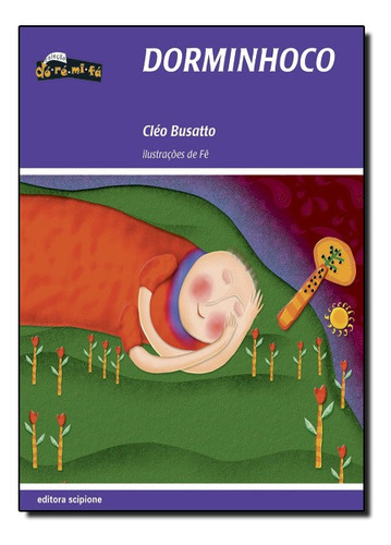 Dorminhoco, De Cleo Busatto. Editora Scipione Em Português