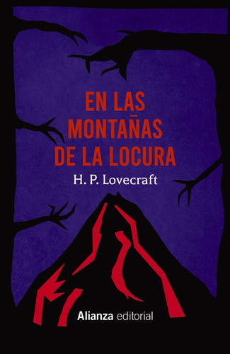 En las montañas de la locura, de H.P. Lovecraft. Editorial Alianza, tapa blanda en español, 2021