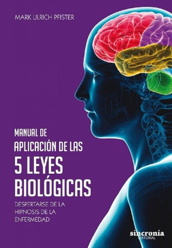 Manual De Aplicacion De Las 5 Leyes Biologicas, Original