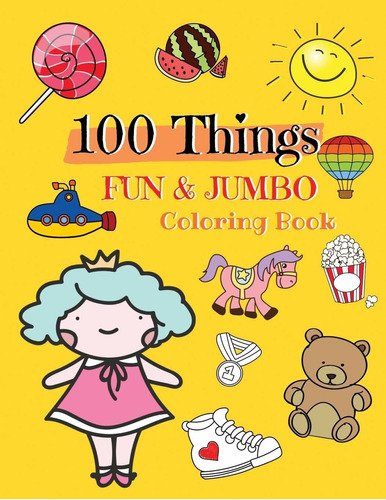 Libro Colorear 100 Things Fun  Jumbo: Libros Colorear F...