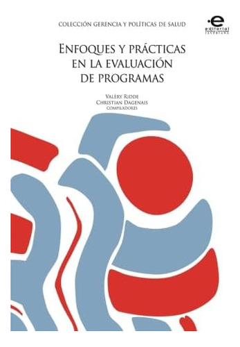 Libro: Enfoques Y Prácticas En La Evaluación De Programas