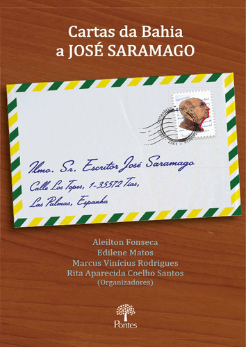 Cartas Da Bahia A José Saramago, De Aleiton Fonseca. Editora Pontes, Capa Mole Em Português