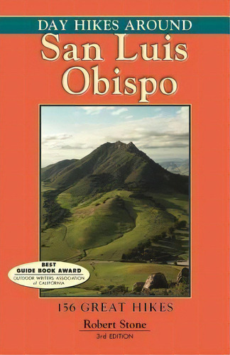 Day Hikes Around San Luis Obispo, De Robert Stone. Editorial Day Hike Books, Tapa Blanda En Inglés