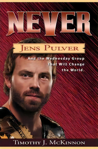 Never, De Timothy J Mckinnon. Editorial Iuniverse, Tapa Dura En Inglés